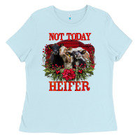 Baby Blue Not Today Heifer Ladies Tee - Bettercallsaul