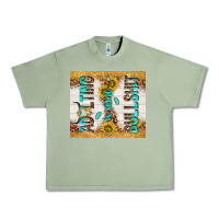 Oil Green Adulting is some bullshit Urban Heavy Tee - TumblerDesignByShophia