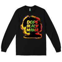 Black Dope black mama Long Sleeve Tee - HowdyJamesFarm