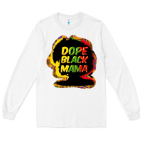 White Dope black mama Long Sleeve Tee - HowdyJamesFarm