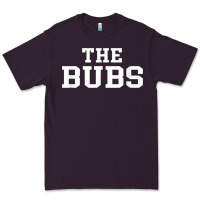 The Bubs T  Bubba Name Cute Nickname Gift Tee Premium Tee | Teevron