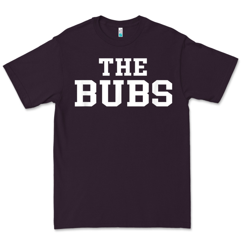 The Bubs T  Bubba Name Cute Nickname Gift Tee Premium Tee by minhPixels | Teevron