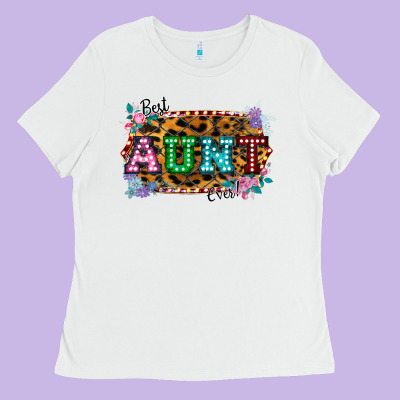 Best Aunt Ever! Ladies Tee Designed By Bettercallsaul