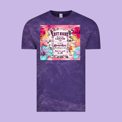 Last Night We Let The Liquor Talk Vintage Tee Designed By Tumblerdesignbyshophia