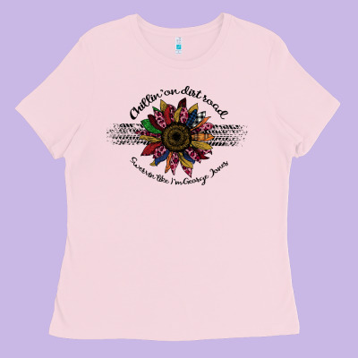 Chillin' On A Dirt Road Laid Back Swervin' Like Ladies Tee Designed By Bettercallsaul