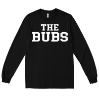 Black The Bubs T  Bubba Name Cute Nickname Gift Tee Long Sleeve Tee - minhPixels