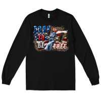 Black Born to be free Long Sleeve Tee - CowGirlArtShop