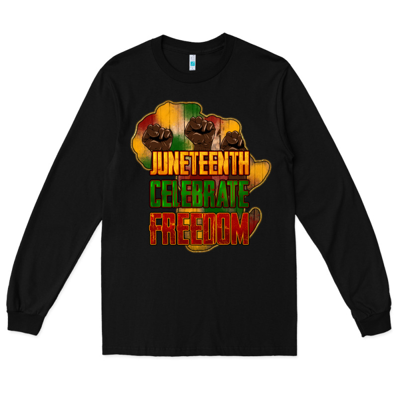 Juneteenth Celebrate Freedom Long Sleeve Tee by HowdyJamesFarm | Teevron