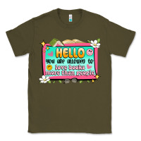 Army Green hello you are allowed to love books more than peop Classic Tee - Artiststas
