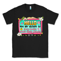 Black hello you are allowed to love books more than peop Classic Tee - Artiststas