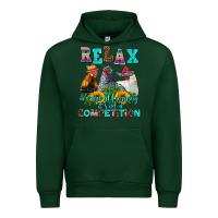 Forest Green relax we are all crazy  competition Urban Hoodie - AdoDesignShop