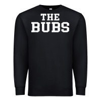 Black The Bubs T  Bubba Name Cute Nickname Gift Tee Premium Sweatshirt - minhPixels