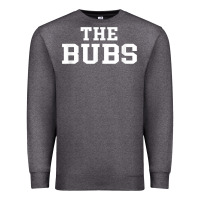 Charcoal Heather The Bubs T  Bubba Name Cute Nickname Gift Tee Premium Sweatshirt - minhPixels