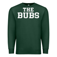 Sports Green The Bubs T  Bubba Name Cute Nickname Gift Tee Premium Sweatshirt - minhPixels