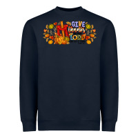 Navy give thanks to the lord for he is good Heavyweight Sweatshirt - CowhideDigitalArt