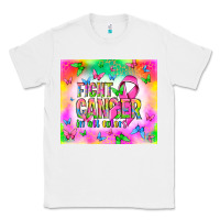 White Fight Cancer in all colors Classic Tee - NancyCooperArtShop