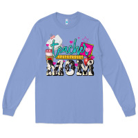 Colony Blue Teacher Mom Mother's Day Long Sleeve Tee - HowdyJamesFarm