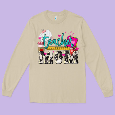 Teacher Mom Mother's Day Long Sleeve Tee Designed By Howdyjamesfarm