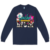 Navy Teacher Mom Mother's Day Long Sleeve Tee - HowdyJamesFarm