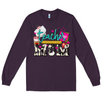 Plum Teacher Mom Mother's Day Long Sleeve Tee - HowdyJamesFarm