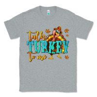 Heather Grey Talk Turkey To Me Classic Tee - texasbilliewilder
