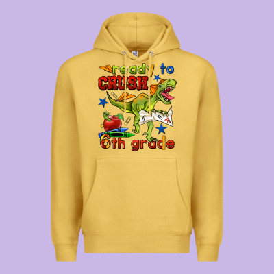 Ready To Crush 6th Grade Premium Hoodie Designed By Bundleandbundleshop