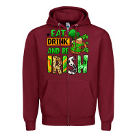 Burgundy Eat drink and be Irish St. Patrick's Zipper Hoodie - LillyAllenDesigns
