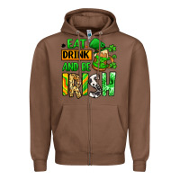 Chestnut Eat drink and be Irish St. Patrick's Zipper Hoodie - LillyAllenDesigns