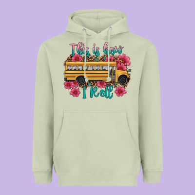 This Is How I Roll School Bus Heavyweight Hoodie Designed By Artiststas
