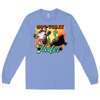 Colony Blue Not today Heifer Long Sleeve Tee - HowdyJamesFarm