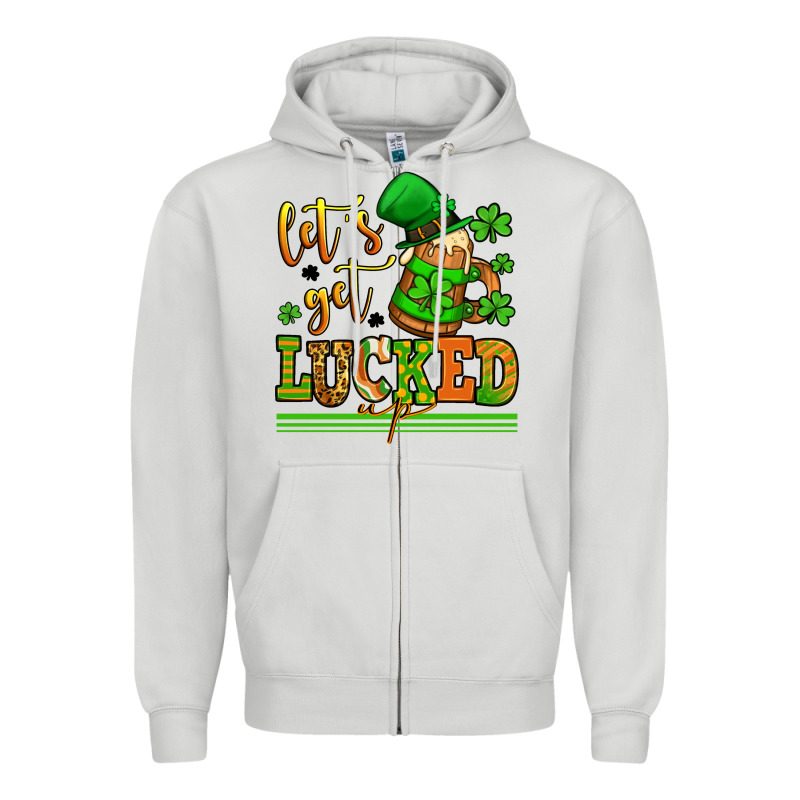 Lets Get Lucked Up St Patricks Zipper Hoodie by LillyAllenDesigns | Teevron