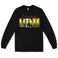 Black American Mom Mother's Day Long Sleeve Tee - CowGirlArtShop