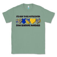 Sage its okay to be little extra Classic Tee - Artiststas