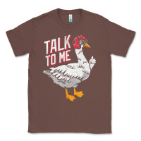 Chestnut Talk To Me- Funny Goose Tee- Funny Goose Gifts Premium Classic Tee - minhPixels