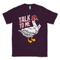 Plum Talk To Me- Funny Goose Tee- Funny Goose Gifts Premium Classic Tee - minhPixels