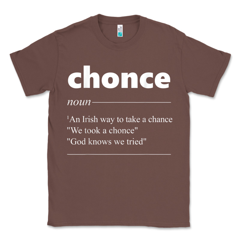 Chonce Definition We Took A Chonce Risk Lover Gift Classic Tee by minhPixels | Teevron
