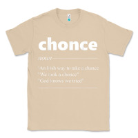 Mushroom Chonce Definition We Took A Chonce Risk Lover Gift Classic Tee - minhPixels