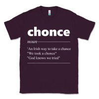 Plum Chonce Definition We Took A Chonce Risk Lover Gift Classic Tee - minhPixels