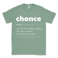 Sage Chonce Definition We Took A Chonce Risk Lover Gift Classic Tee - minhPixels