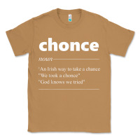 Toasted Coconut Chonce Definition We Took A Chonce Risk Lover Gift Classic Tee - minhPixels