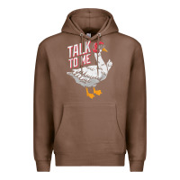Chestnut Talk To Me- Funny Goose Tee- Funny Goose Gifts Premium Premium Hoodie - minhPixels