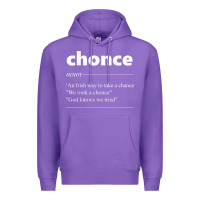 Purple Chonce Definition We Took A Chonce Risk Lover Gift Premium Hoodie - minhPixels