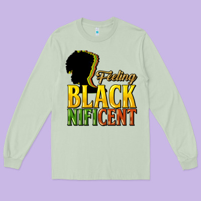 Feeling Blacknificent Long Sleeve Tee Designed By Howdyjamesfarm
