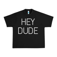 Black Hey Dude Tee Womens Mens Gift Urban Heavy Tee - minhPixels