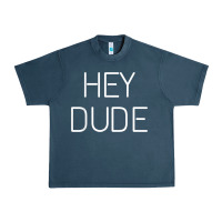 Midnight Navy Hey Dude Tee Womens Mens Gift Urban Heavy Tee - minhPixels
