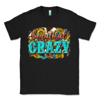 Black Western Beautiful Crazy Classic Tee - texasbilliewilder