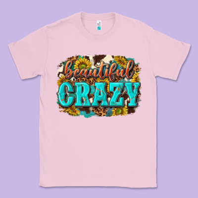 Western Beautiful Crazy Classic Tee Designed By Texasbilliewilder