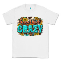 White Western Beautiful Crazy Classic Tee - texasbilliewilder
