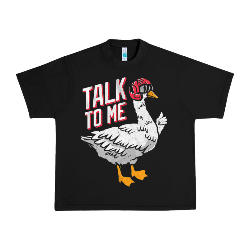 Talk To Me- Funny Goose Tee- Funny Goose Gifts Premium Urban Heavy Tee by minhPixels | Teevron