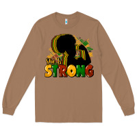 Toasted Coconut She is strong Black History Long Sleeve Tee - HowdyJamesFarm
